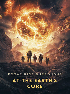 cover image of At the Earth's Core